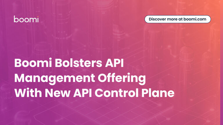 APIs Under Siege: Boomi’s New Control Plane Wields Total Control Over Your Digital Future