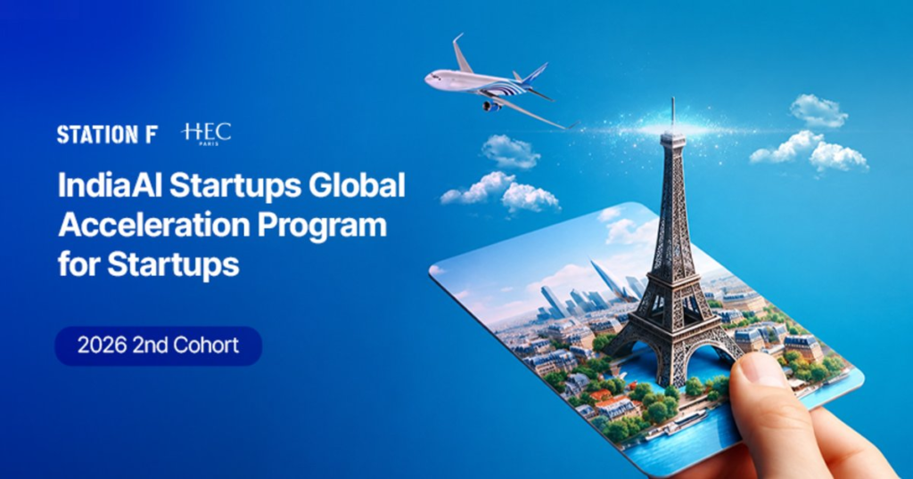 IndiaAI Startups Global: International Acceleration Programs for Indian AI Startups – 2026 2nd Cohort