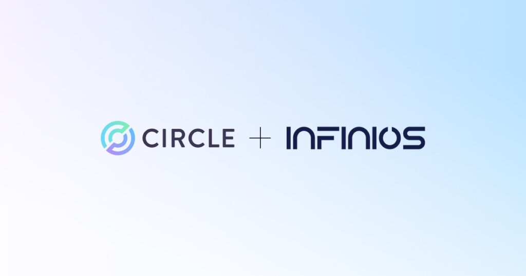 INFINIOS and Circle Sign Strategic Agreement to Advance Digital Finance Infrastructure | Circle
