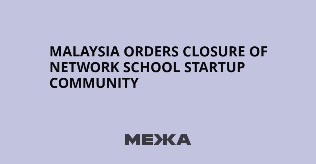 Malaysia orders closure of Network School startup community | Ukraine news – #Mezha